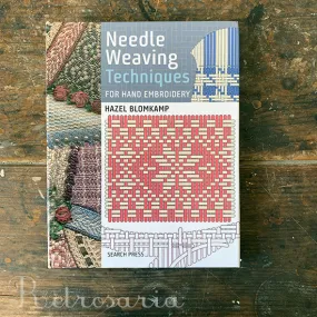 Needle Weaving Techniques for Hand Embroidery