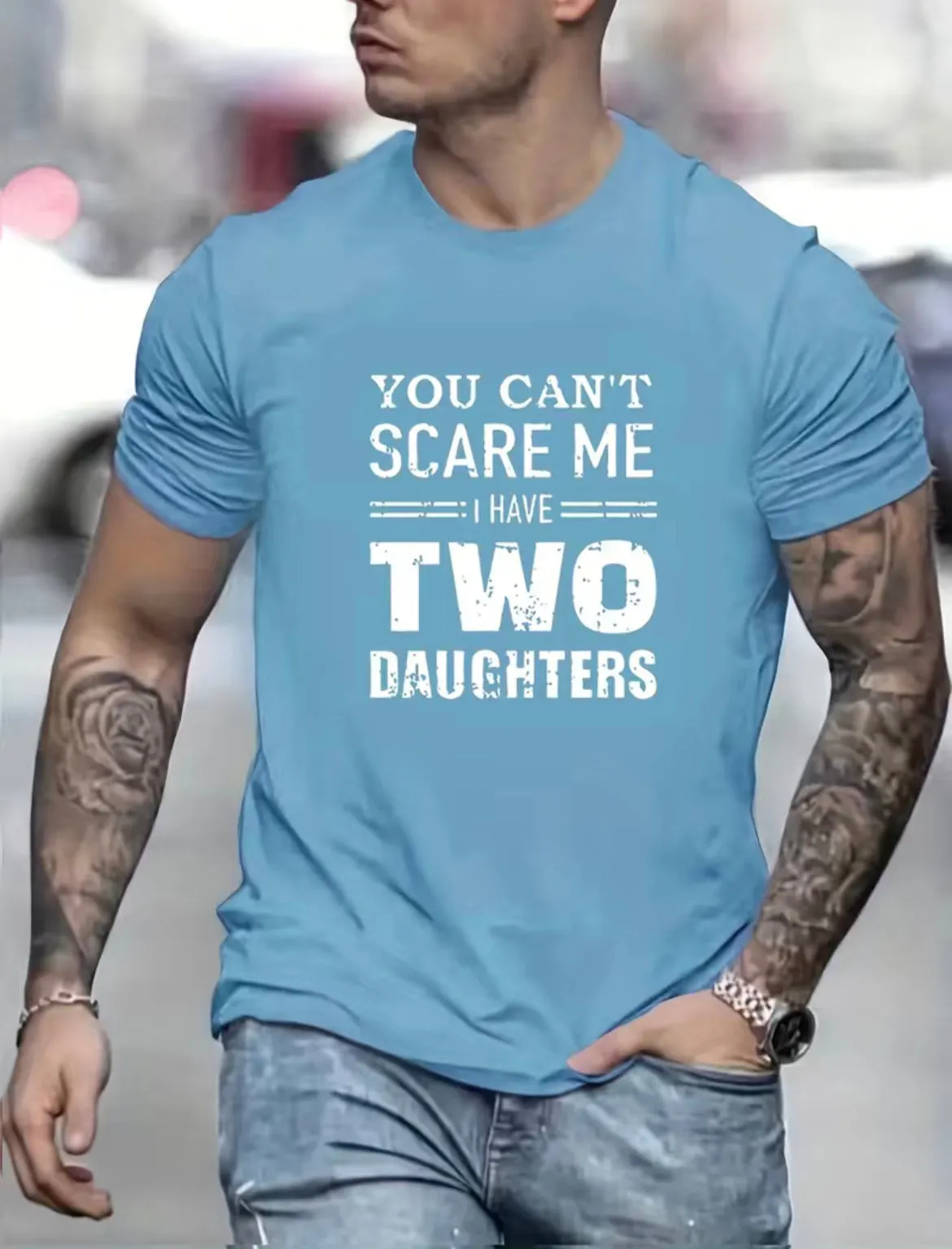 XL Plus, You Can’t Scare Me, I Have Two Daughter’s T-Shirt